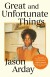 Great And Unfortunate Things - English Book