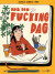 Grib Den Fucking Dag - Tegneserie