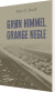 Grøn Himmel Orange Negle - Bog