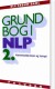 Grundbog I Nlp Kommunikation Og Terapi - Bog