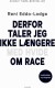 Derfor Taler Jeg Ikke Længere Med Hvide Om Race - Bog