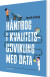 Håndbog I Kvalitetsudvikling Med Data - Bog