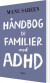 Håndbog Til Familier Med Adhd - Bog