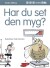 Har Du Set Den Myg - Bog
