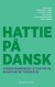 Hattie På Dansk - Bog