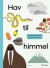 Hav Til Himmel - En Introduktion Til Planeten Jorden - Bog