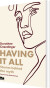 Having It All - English Book