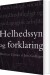 Helhedssyn Og Forklaring - Bog