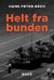 Helt Fra Bunden - Bog