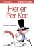 Her Er Per Kat - Bog