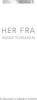 Her Fra - Bog