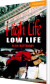 High Life Low Life - Bog
