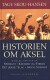 Historien Om Aksel - Bog