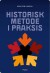 Historisk Metode I Praksis - Bog