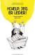 Hjælp Jeg Er Leder - Bog