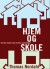 Hjem Og Skole - Bog