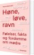 Høne Løve Ravn - Bog