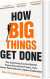 How Big Things Get Done - English Book