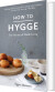 How To Hygge The Secrets Of Nordic Living - English Book
