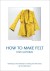 How To Make Felt For Clothing - English Book