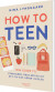 How To Teen - Bog