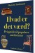 Hvad Er Det Værd - Prisguide Til Populære Antikviteter - Bog