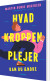 Hvad Kroppen Plejer - Bog