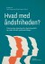 Hvad Med Åndsfriheden - Bog
