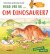 Hvad Ved Du Om Dinosaurer - Bog