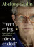 Hvem Er Jeg Når Du Er Død - Bog