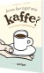 Hvem Har Taget Min Kaffe - Bog