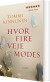 Hvor Fire Veje Mødes - Bog