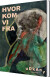 Hvor Kom Vi Fra - Bog