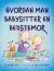 Hvordan Man Babysitter En Bedstemor - Bog