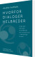 Hvorfor Dialoger Helbreder - Bog