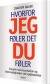 Hvorfor Jeg Føler Det Du Føler - Bog