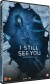 I Still See You - DVD