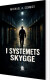 I Systemets Skygge - Bog