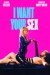 I Want Your Sex - DVD