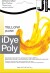 Idye Poly - Gul - 14 G