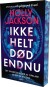 Ikke Helt Død Endnu - Bog