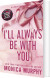 I Ll Always Be With You - English Book