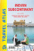 Indian Subcontinent Travel Atlas - English Book