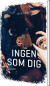 Ingen Som Dig - Bog