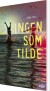 Ingen Som Tilde - Bog