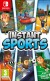 Instant Sports - Nintendo Switch