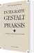 Integrativ Gestalt Praksis - Bog