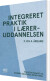 Integreret Praktik I Læreruddannelsen - Bog