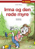Irma Og Den Røde Myre - Bog