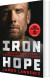 Iron Hope Lessons Learned From Conquering The Impossible - English Book